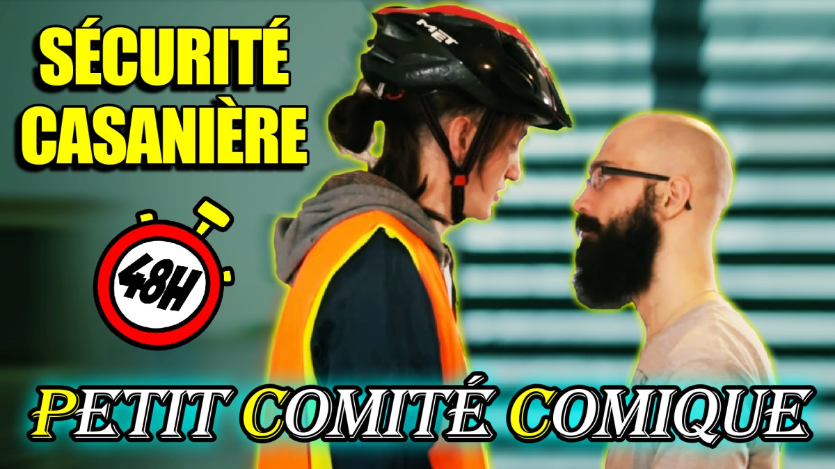 Sécurité casanière (film en&nbsp;48h)